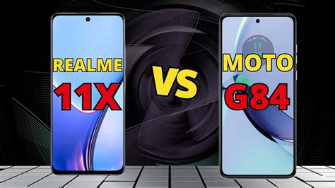 Realme 11x 5g Vs Moto G84 5g Comparativo 📱 Canaldwn Youtube