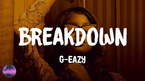 G Eazy Breakdown Feat Demi Lovato Lyrics YouTube