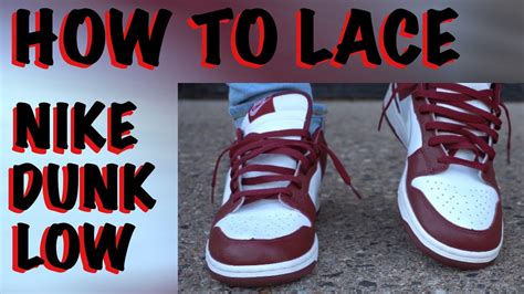 How To Lace Nike Dunk Low Best 3 Ways Youtube