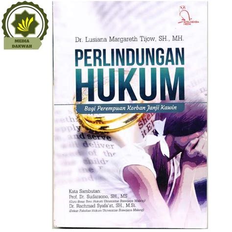 Jual Buku Perlindungan Hukum Bagi Perempuan Korban Janji Kawin Di Lapak