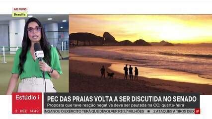 Vídeo PEC das praias volta a ser discutida no Senado GloboNews