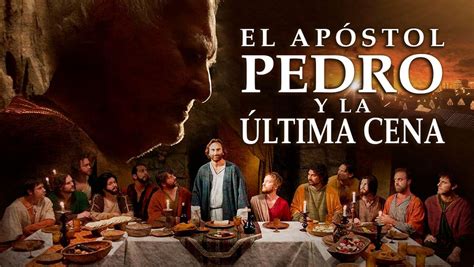 Película El apóstol Pedro y la última cena