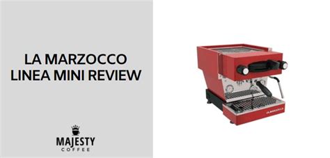 La Marzocco Linea Mini Review: What to Consider Before Buying