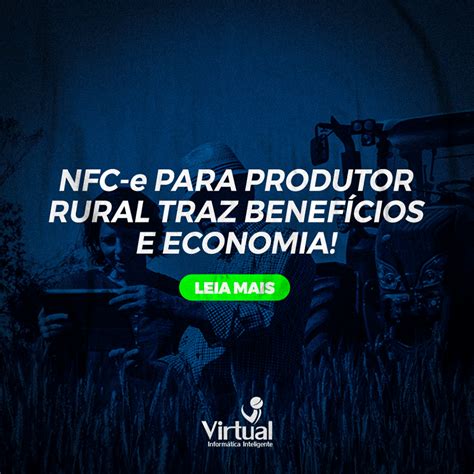 Emiss O De Nf E Para Produtores Rurais Tr S Benef Cios E Economia