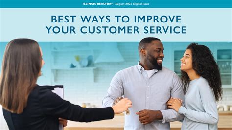 Best Ways To Improve Your Customer Service Illinois Realtors