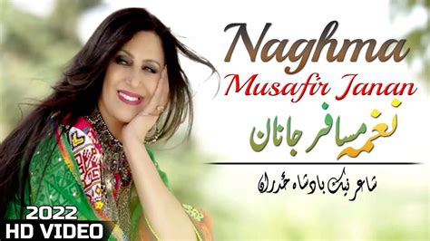 Musafir Janan Naghma Pashto New Song Hd Afghan Mmc