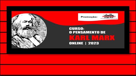 Curso O Pensamento De Karl Marx A Teoria Do Capitalismo De Karl