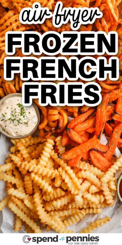 Air Fryer Frozen French Fries Tri This