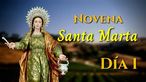 Primer Día 📖 Novena A Santa Marta P Israel Pedroza Caballeros De La Virgen Youtube