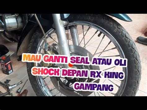 Cara Mengganti Seal Shock Depan RX King YouTube