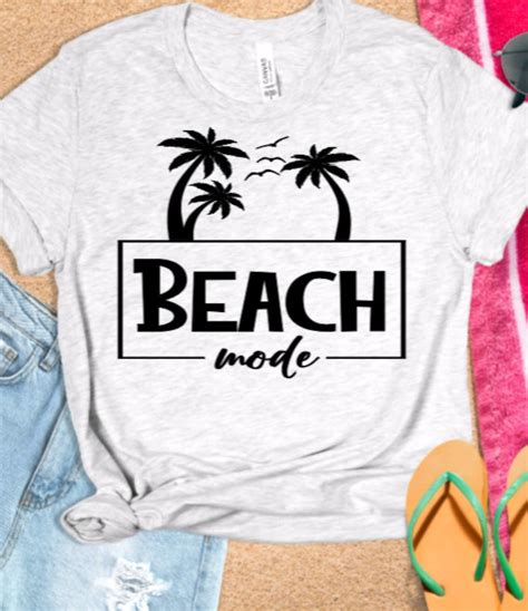 Beach Mode Svg Png Beach Vacation Beach Day Vacay Svg Digital