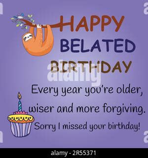 Happy Belated Birthday Friend Missed A Special Person S Birthday No