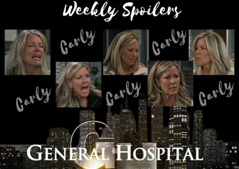 General Hospital Weekly Spoilers Carly Carly Everywhere General