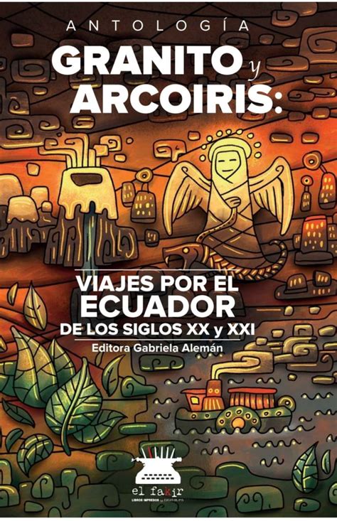 El libro Granito y Arco Iris se presentará en el Museo Portoviejo y