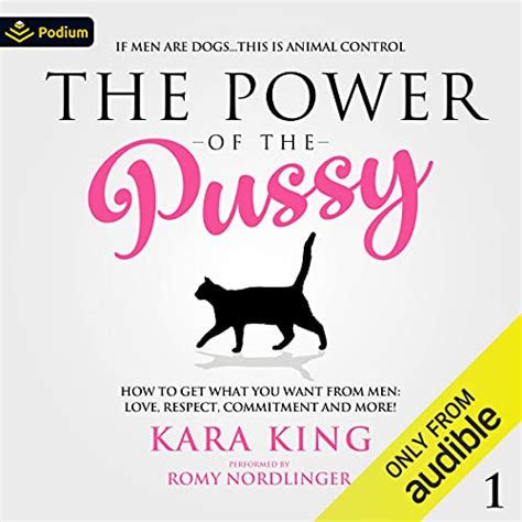 Amazon The Power Of The Pussy How To Get What You Want From Men Love Respect Commitment