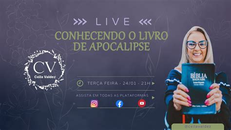 Conhecendo O Livro De Apocalipse A Pra Ceila Valdez Youtube