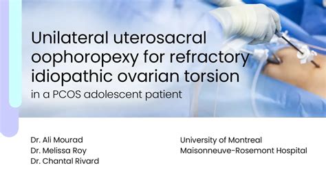 Unilateral Uterosacral Oophoropexy for Ovarian Torsion