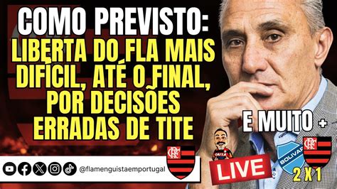 Live Como Previsto Liberta Do Fla Mais Dif Cil At O Final Por