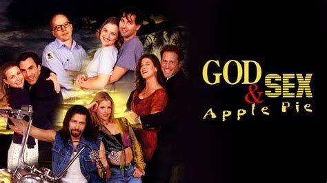 Watch God Sex And Apple Pie 1998 Full Movie Free Online Plex