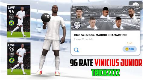 How To Get Vinicius Junior Rate In Madrid Chamartin Club Selection