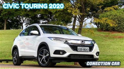 Novo Honda Civic Touring 2020 Muda Pouco E Mantém Qualidades Veja Em Detalhes Youtube