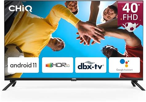 Chiq Led Fernseher Zoll Fhd Smart Tv Android Hdr Dbx Tv Quad Core