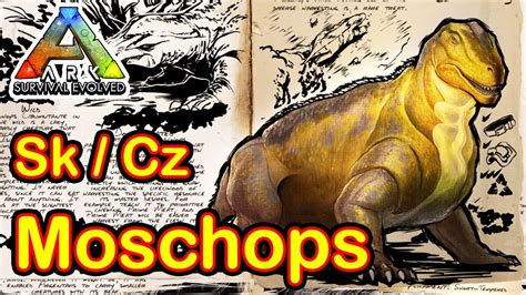 Jak Ocho It Moschops Ark Survival Evolved Cz Sk Tutorial N Vod