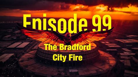 The Bradford City Fire 11th May 1985 YouTube