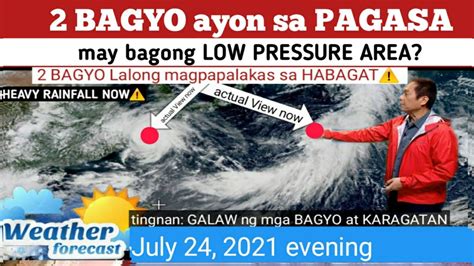 Bagyo Weather Update Today July Evening Pagasa