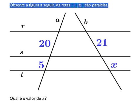 Observe A Figura A Seguir As Retas R S E T S O Paralelas Brainly