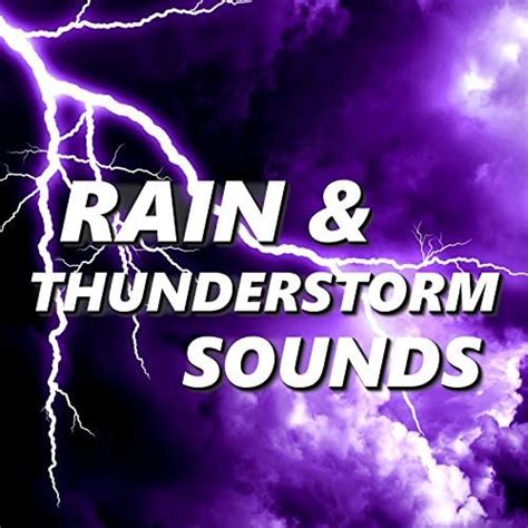 Rain & Thunderstorm Sounds by Thunderstorm Sound Bank on Amazon Music ...