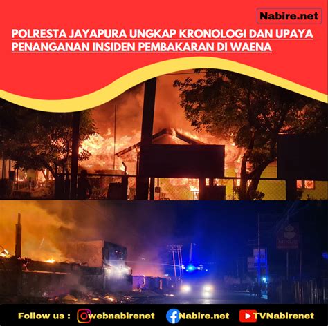 Polresta Jayapura Ungkap Kronologi Dan Upaya Penanganan Insiden