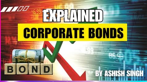 What Is Corporate Bond Understanding Bonds A Comprehensive Guide To