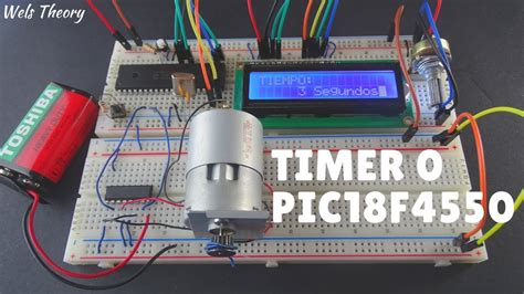 Como Hacer Un Temporizador Con El Timer0 PIC18F4550 Wels Theory YouTube