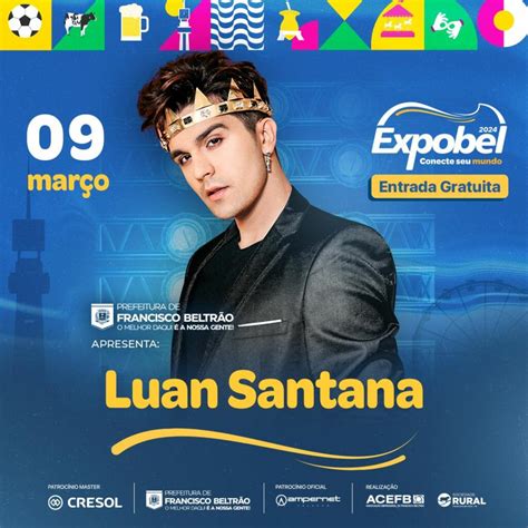 Luan Santana é confirmado na Expobel 2024 Prefeitura de Francisco Beltrão