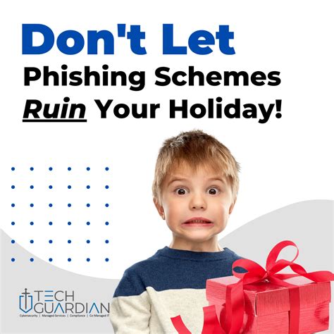 The Danger Of Holiday Phishing Scams How To Recognize And Avoid Them