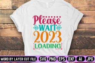 Please Wait 2023 Loading SVG Design Graphic By SVG Artfibers Creative