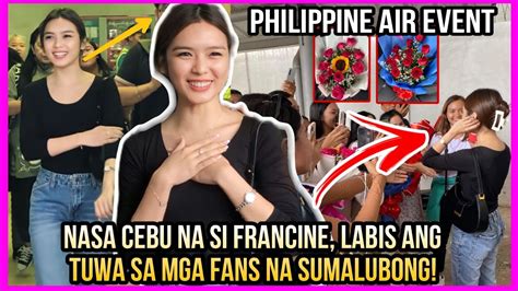 NAGULAT Si Francine Diaz Sa MAINIT Na Pagtanggap Sa Kanya Ng Taga CEBU