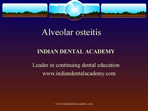 Alveolar Osteitis Dental Implant Courses By Indian Dental Academy By