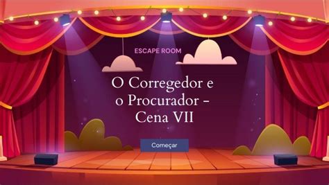 Escape Room Auto Da Barca Do Inferno Corregedor E Procurador