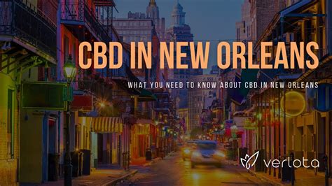 CBD New Orleans | Buy CBD Oil in New Orleans | Best CBD Oil New Orleans ...