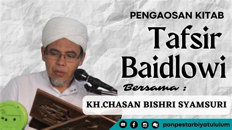 Live Streaming Ngaos Pasan Kitab Tafsir Al Baidlowi Juz Hal Cet