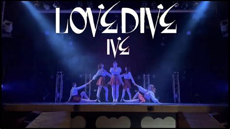 Ive 아이브 ‘love Dive 1回生） Dance Cover By Ash Youtube