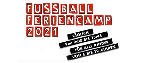 Jetzt anmelden Fußball Feriencamp 2021