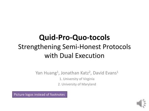 Ppt Quid Pro Quo Tocols Strengthening Semi Honest Protocols With