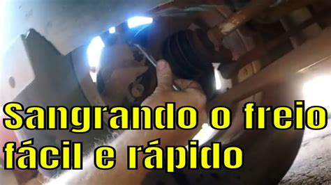 Como Sangrar O Freio Do Seu Carro Simples E F Cil Youtube