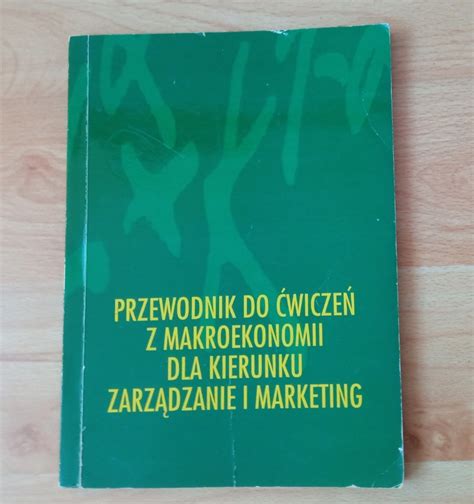 Przewodnik Do Wicze Z Makroekonomii Szczecinek Kup Teraz Na