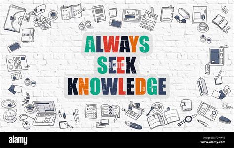 Always Seek Knowledge Concept Always Seek Knowledge Drawn On White