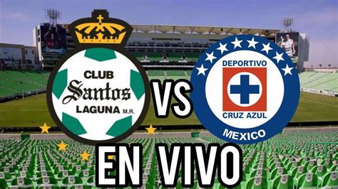 Santos Vs Cruz Azul En Vivo Youtube