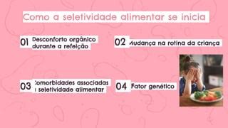 NUTRICAO SELETIVIDADE ALIMENTAR NO AUTISMO Pptx